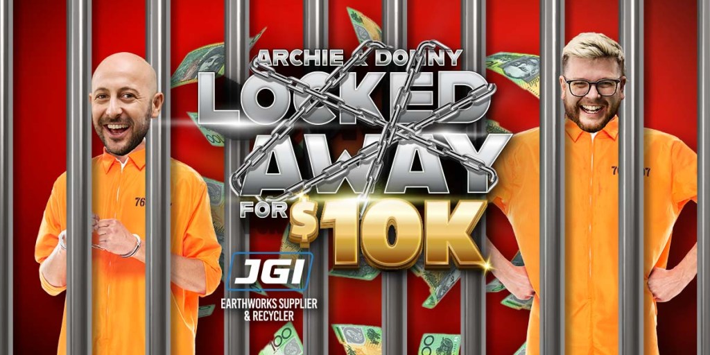 Archie & Donny’s Locked Away For 10k